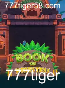 Explorando o Mundo Emocionante de BookOfPriestess: A Cativante Aventura com 777tiger